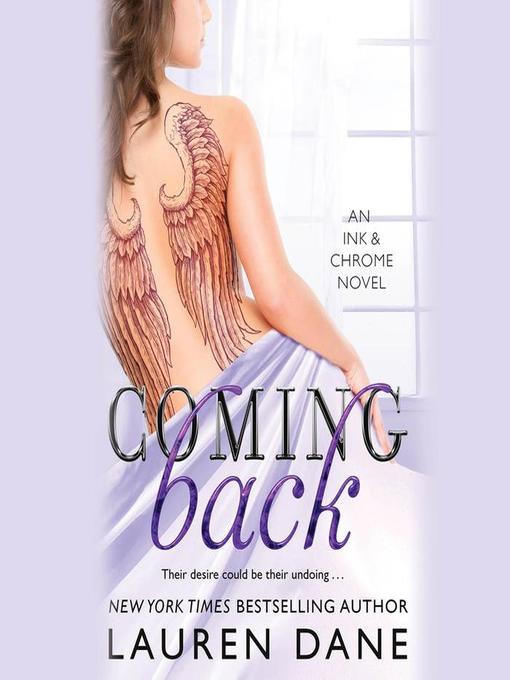Title details for Coming Back by Lauren Dane - Available